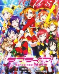 Love Live! The School Idol Movie