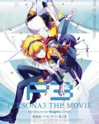 Persona 3 the Movie 2: Midsummer Knight’s Dream