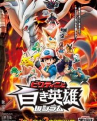 Pokemon Movie 14 Black: Victini Và Bạch Anh Hùng Reshiram